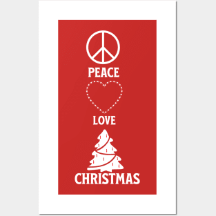 PEACE , LOVE , CHRISTMAS Posters and Art